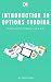 Introduction to Options Trading by Chris Young