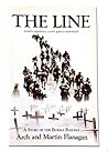 The Line: A Man's Experience; A Son's Quest to Understand