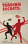 Trading Secrets: Squash Greats Recall Their Toughest Duels