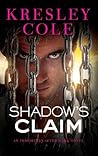Shadow's Claim by Kresley Cole