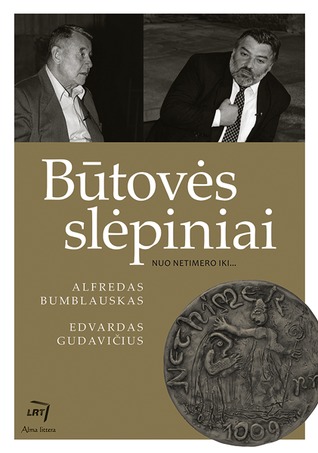 Būtovės slėpiniai: nuo Netimero iki..