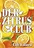 Der Zitrusclub: Vier Frauen, Freundschaft und Mr. Right (German Edition)