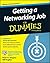 Getting a Networking Job For Dummies