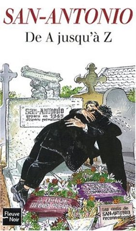 De A jusqu'à Z (San-Antonio #46)