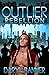 Outlier: Rebellion (Outlier...