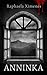 Anninka by Raphaela Ximenes