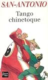 Tango chinetoque (San-Antonio #60)