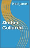 Amber Collared (Amber Series Book 4)