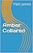 Amber Collared (Amber Series Book 4)