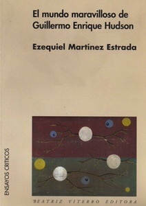 El mundo maravilloso de Guillermo Enrique Hudson