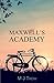 Maxwell’s Academy (Peter Maxwell #19)