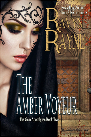 The Amber Voyeur (Gem Apocalypse #Two)