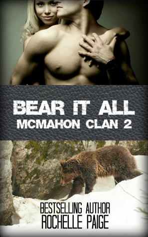 Bear It All (McMahon Clan, #2; Fated Mates, #5)