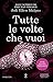 Tutte le volte che vuoi (One Night, #2)
