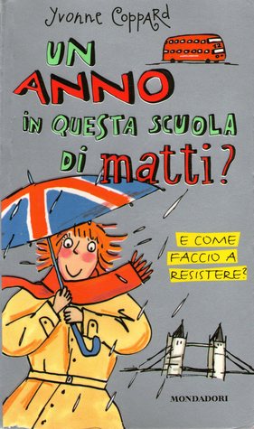 Un anno in questa scuola di matti? E come faccio a resistere? (Paperback)