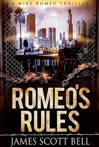 Romeo's Rules (Mike Romeo, #1)