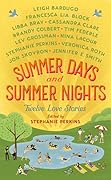 Summer Days and Summer Nights: Twelve Love Stories
