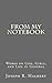 From My Notebook by Joseph R. Halbert