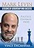 Mark Levin: Lessons Of Leadership And Success - Politics, Courage, Hope - Mark Levin Quotes