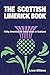 The Scottish Limerick Book:...