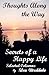 Thoughts Along the Way: Secrets of a Happy Life