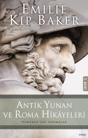 Antik Yunan ve Roma Hikâyeleri: Homeros'tan Okumalar