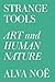 Strange Tools by Alva Noë