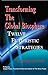 Transforming The Global Biosphere: Twelve Futuristic Strategies