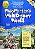 PassPorter's Walt Disney World 2015: The Unique Travel Guide, Planner, Organizer, Journal, and Keepsake!