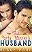 The Party Planner's Husband (A Hotwife Cuckolding Story)