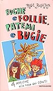 Fughe e follie, patemi e bugie: 4 amiche alla resa dei conti