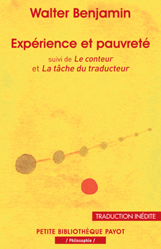 Expérience et pauvreté, suivi de Le Conteur et La tâche du traducteur (Paperback)