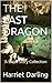THE LAST DRAGON: A Fantasy ...