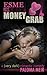 Esme and the Money Grab