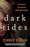 Dark Tides