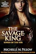 The Savage King (Lords of the Var, #1)
