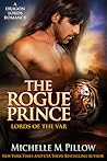 The Rogue Prince by Michelle M. Pillow