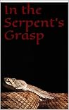 In the Serpent's Grasp