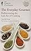 The Everyday Gourmet: Rediscovering The Lost Art Of Cooking