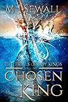 Trials of Boy Kings (Chosen King #2) Trials of Boy Kings (Chosen King #2)