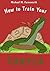 How to Train Your Turtle by Martin Dale