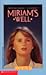Miriam's Well by Lois Ruby