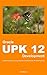 Oracle UPK 12 Development: ...