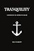 Tranquility: A Memoir of an American Sailor