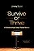 Survive or Thrive: 6 Relati...