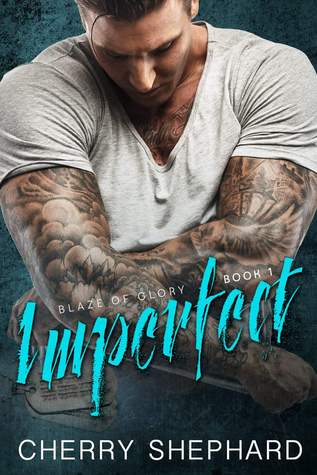 Imperfect (Blaze of Glory #1)