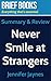 Never Smile at Strangers: by Jennifer Jaynes - Summary & Review