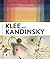 Klee and Kandinsky: Neighbors, Friends, Rivals
