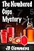 The Numbered Cups Mystery (Lieutenant James Mysteries Book 4)