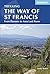The Way of St Francis by Sandy Brown